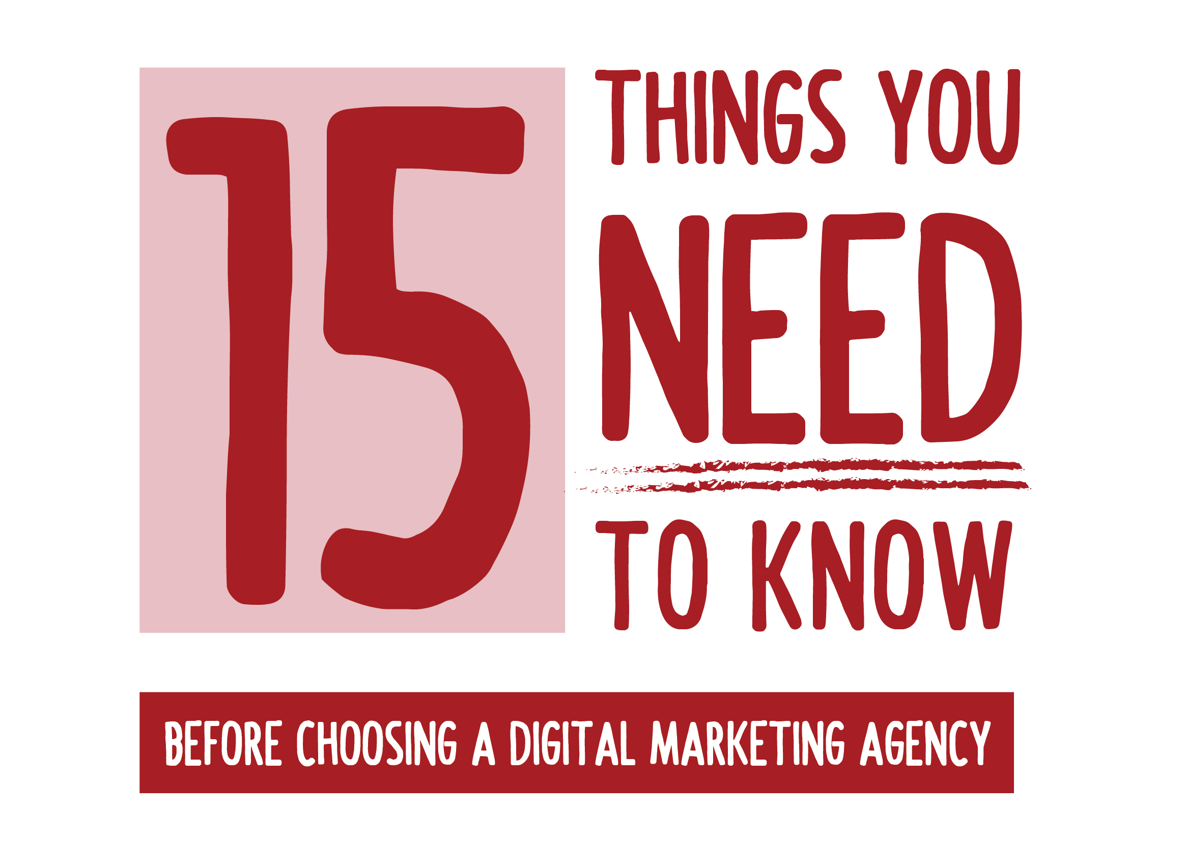 15 things you need to know before choosing a digital marketing agency